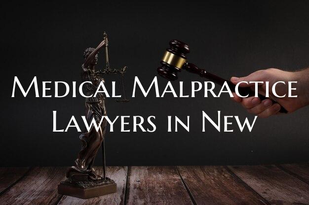 Medical Malpractice Lawyers in New